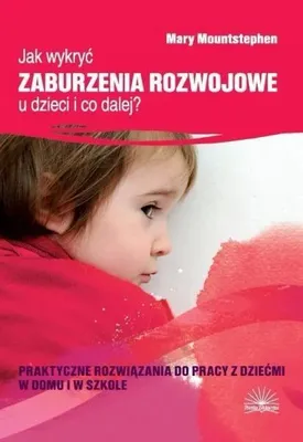 Obrázek produktu pro Jak wykryc zaburzenia rozwojowe u dzieci i co dalej