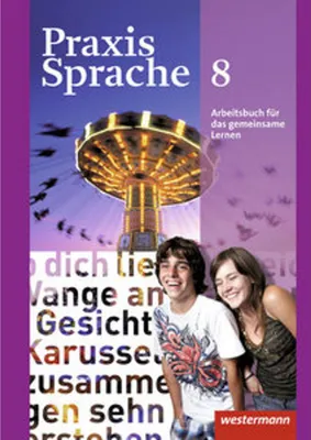 Produktbild von Praxis Sprache 8. Arbeitsbuch Individuelle Förderung - Inklusion. Allgemeine Ausgabe