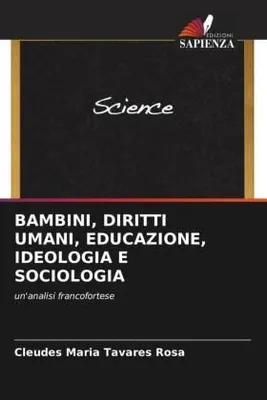 Produktbild von Bambini, Diritti Umani, Educazione, Ideologia E Sociologia
