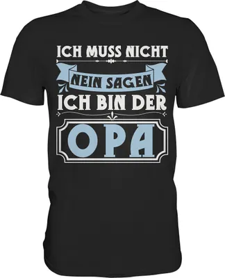 Produktbild von Ich bin der Opa Lustig Vatertag Geschenk Großvater T-Shirt – Black / XXL
