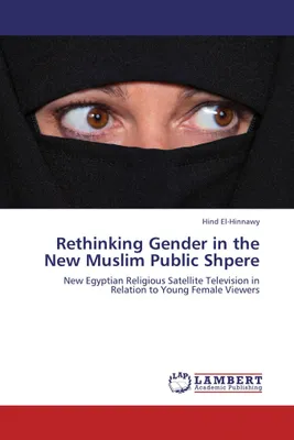 Produktbild von Rethinking Gender in the New Muslim Public Shpere