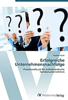 Produktbild von Erfolgreiche Unternehmensnachfolge