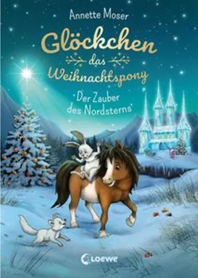 Obrázek produktu pro Glöckchen, das Weihnachtspony (Band 2) - Der Zauber des Nordsterns