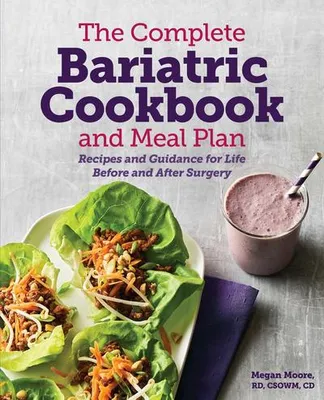 Zdjęcie produktu dla The Complete Bariatric Cookbook and Meal Plan