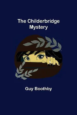 Produktbild von The Childerbridge Mystery