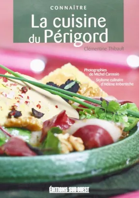 Image de Connaitre La Cuisine Du Perigord