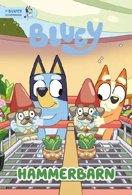Produktbild von Hammerbarn: A Bluey Storybook