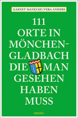 Immagine prodotto di 111 Orte in Mönchengladbach, die man gesehen haben muss