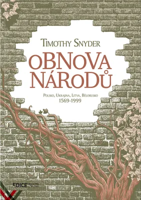 Image de Obnova národů - Polsko, Ukrajina, Litva, Bělorusko 1569-1999 - Timothy Snyder