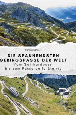 Produktbild von Die spannendsten Gebirgspässe der Welt