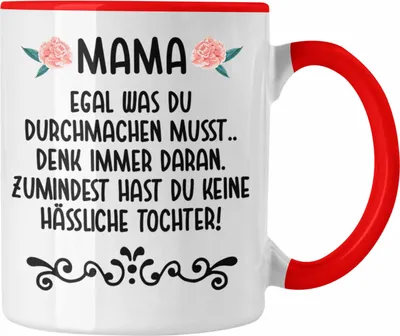 Produktbild von Trendation - Geschenk für Mama von Tochter Tasse Spruch Lustig - Keine Hässliche Tochter - Geschenk Muttertag Muttertagsgeschenk Sprüche Kaffeetasse (Rot)