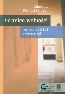Immagine prodotto di Granice wolności - Edmund Wnuk-Lipiński (Buch auf Polnisch)