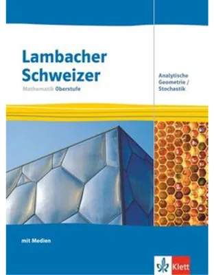 Produktbild von Lambacher Schweizer Mathematik Oberstufe mit MMS/CAS. Analytische Geometrie/Stochastik