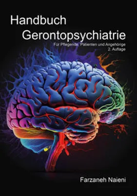 Obrázek produktu pro Handbuch Gerontopsychiatrie: Umgang mit Patienten, Verhaltensmaßnahmen & Krankheitsbilder