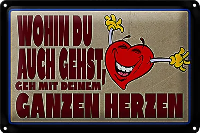 Produktbild von Blechschild Spruch 30x20cm geh mit deinem ganzem Herzen