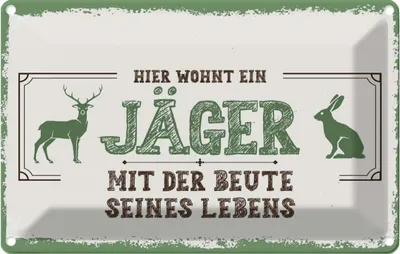 Produktbild von vianmo Blechschild 20x30 cm Hier wohnt ein Jäger mit der Beute Spruch Zitat