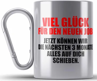 Produktbild von Trendation - Jobwechsel Edelstahl Tasse Karabiner Geschenk Kollegin Kollege Lustig Abschiedsgeschenk Sprüche - Viel Glück Für Den Neuen Job (Silber)