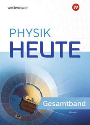 Obrázek produktu pro Physik heute. Gesamtband Lösungen. Für Rheinland-Pfalz