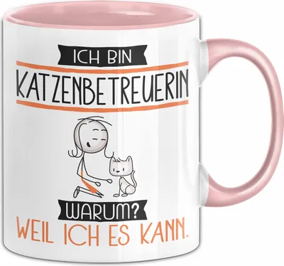 Produktbild von Katzenbetreuerin Tasse Geschenk Ich Bin Katzenbetreuerin Warum Weil Ich Es Kann Geschenkidee Geburtstag (Rosa)