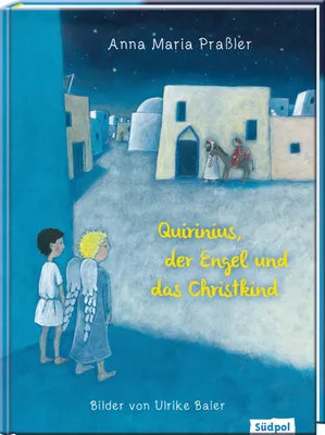 Produktbild von Quirinius, der Engel und das Christkind