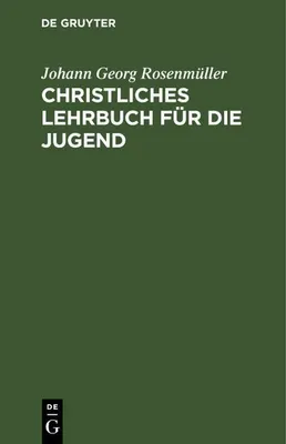 Produktbild von Christliches Lehrbuch für die Jugend