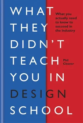 Obrázek produktu pro What They Didn't Teach You in Design School