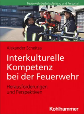 Produktbild von Interkulturelle Kompetenz bei der Feuerwehr