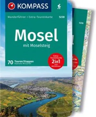 Produktbild von KOMPASS Wanderführer Mosel mit Moselsteig, 46 Touren und 24 Etappen mit Extra-Tourenkarte
