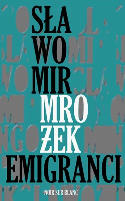 Obrázok produktu pre Sławomir Mrożek Emigranci - Wydanie 2024