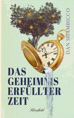 Produktbild von Das Geheimnis erfüllter Zeit