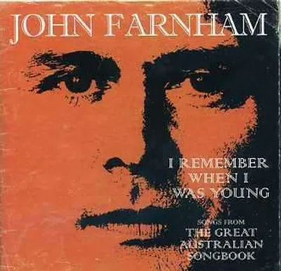 Obrázek produktu pro John Farnham - I Remember When I Was Young: The Greates