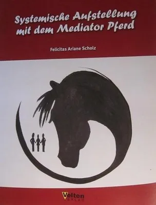 Obrázok produktu pre Systemische Aufstellung mit dem Mediator Pferd