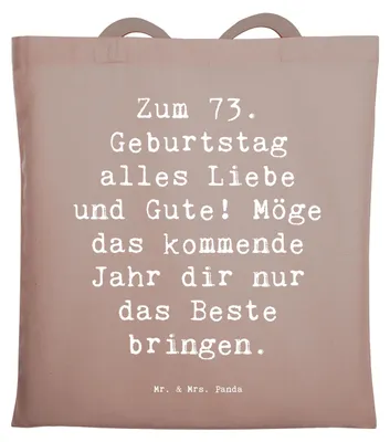 Produktbild von Mr. & Mrs. Panda Jutebeutel Spruch 73. Geburtstag Glückwünsche - Braun Pastell - Geschenk, Schultasche, Happy Birthday, Tasche, alles Gute, Ehrentag, Familie, Shopping