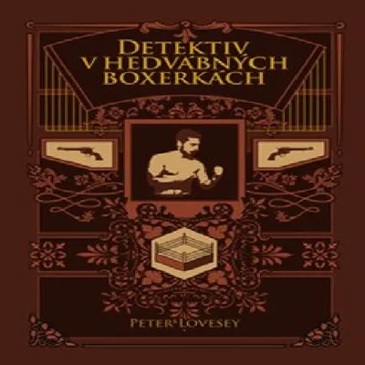 Image de Detektiv v hedvábných boxerkách (Lovesey Peter)