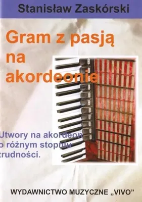 Obrázek produktu pro Gram z pasją na akordeonie - Stanisław Zaskórski
