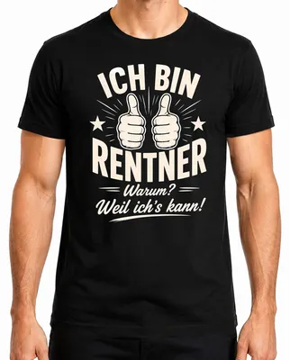 Productafbeelding van Ik ben gepensioneerd. Waarom? Omdat ik het kan. Statement T-shirt, heren, zwart, maat S