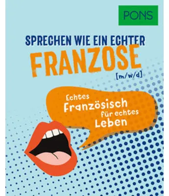 Obrázok produktu pre PONS Sprechen wie ein echter Franzose (m/w/d)