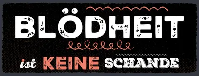 Produktbild von vianmo Holzschild 10x27 cm Blödheit ist keine Schande