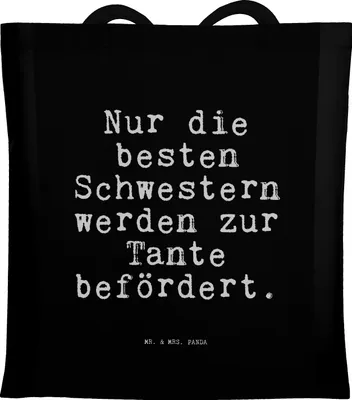 Produktbild von Mr. & Mrs. Panda Schultasche Nur die besten Schwestern... - Schwarz - Geschenk, Laptoptasche, Uni Tasche, Schwesterherz, Sprüche, Schwester, Schwestern, Nichte, Tote Bag