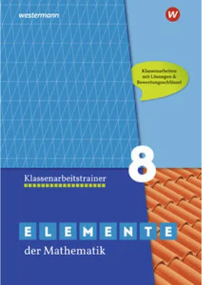 Immagine prodotto di Elemente der Mathematik Klassenarbeitstrainer 8.  Ausgabe für das G9 in Nordrhein-Westfalen
