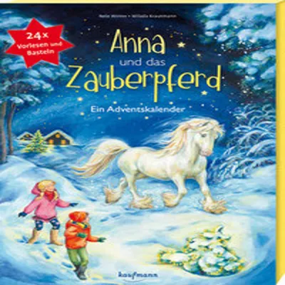 Produktbild von Anna und das Zauberpferd. Ein XXL-Bastel-Adventskalender