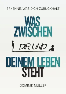 Produktbild von Was zwischen dir und deinem Leben steht