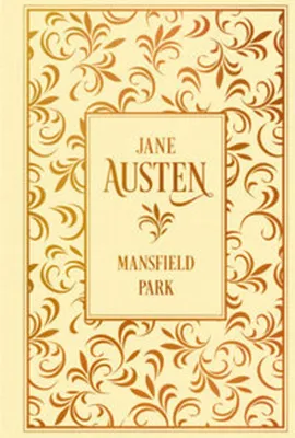 Obrázok produktu pre Jane Austen: Mansfield Park – Ein zeitloser Roman über Fannys Weg zur Liebe und Selbstfindung