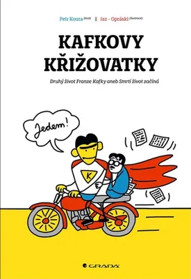 Zdjęcie produktu dla Kafkovy křižovatky: druhý život Franze Kafky, aneb, smrtí život začíná | Petr Koura