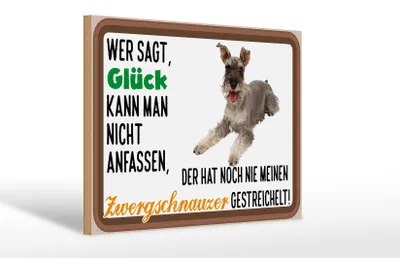 Produktbild von Holzschild Spruch 30x20cm Glück Zwergschnauzer Hund