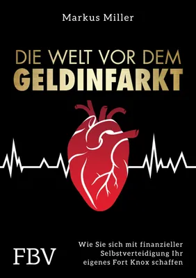 Produktbild von Die Welt vor dem Geldinfarkt
