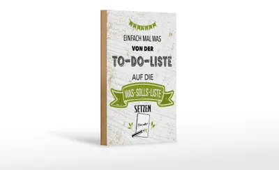 Produktbild von Holzschild Spruch Einfach mal was von To do liste 12x18 cm
