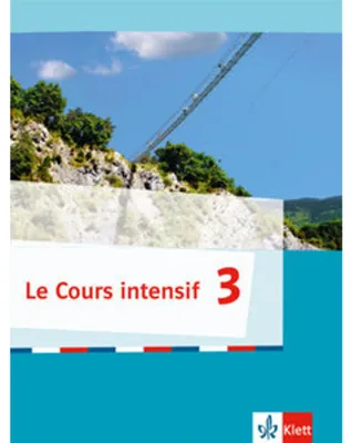 Immagine prodotto di Le Cours intensif 3. Schülerbuch 3. Lernjahr