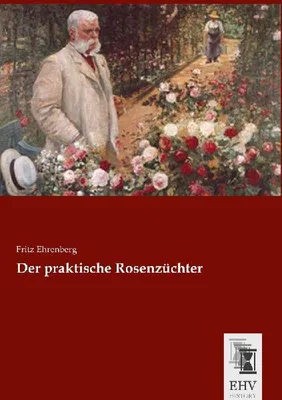 Produktbild von Der praktische Rosenzüchter
