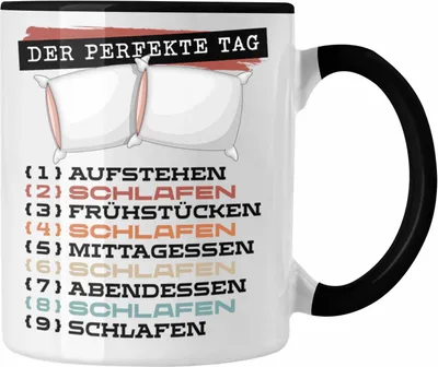 Produktbild von Trendation - Schlafmütze Tasse Geschenk Becher Der Perfekte Tag Schlafen Geschenkidee Spruch (Schwarz)